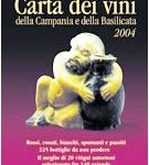 La Carta dei Vini 2004 della Campania e della Basilicata La Carta dei Vini 2004 della Campania e della Basilicata