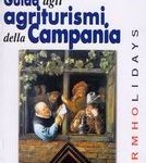 La Guida agli Agriturismi della Campania 2004/2005 La Guida agli Agriturismi della Campania 2004/2005