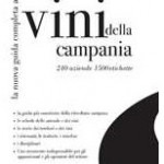 La Nuova Guida Completa ai Vini della Campania La Nuova Guida Completa ai Vini della Campania