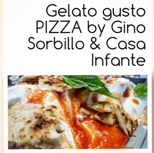 Gelato gusto Pizza di Gino Sorbillo e Casa Infante
