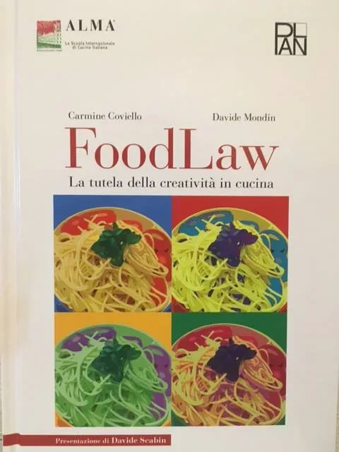 Food Law, il libro di Coviello e Mondin per Alma