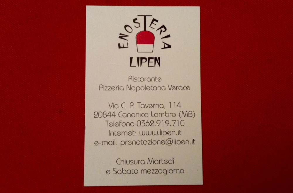 Lipen, il bigliettino da visita dopo la mia visita di stasera, tutto in diretta, il tempo di far uscire la pizza dal forno