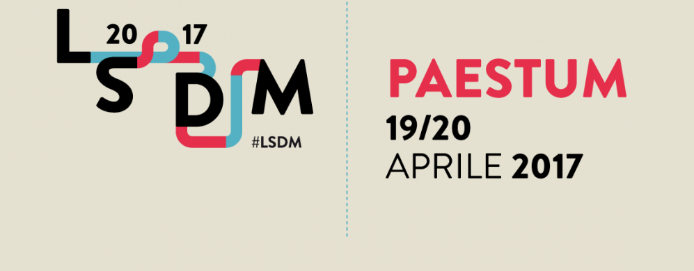 Il 19 e 20 aprile torna LSDM a Paestum