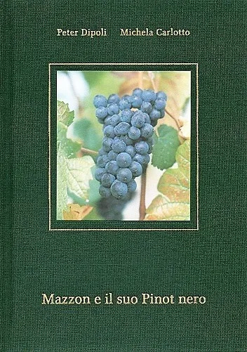 Mazzon e il suo Pinot nero