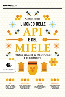 Il mondo delle api e del Miele di Cinzia Scaffidi