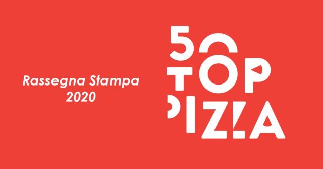 Rassegna Stampa Anno 2020 50TopPizza