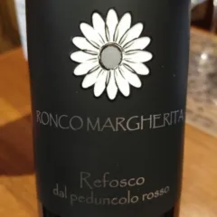 Refosco dal Peduncolo Rosso - Ronco Margherita
