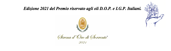 Premio Nazionale riservato esclusivamente agli oli a DOP e a IGP Italiani Edizione 2021