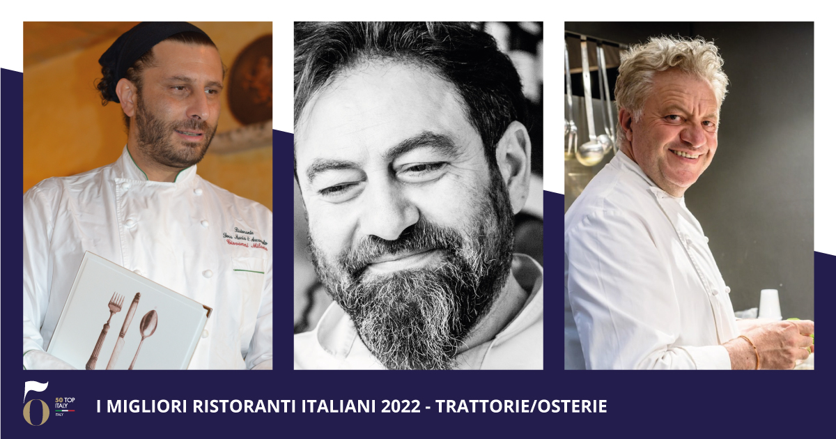 50 Top Italy 2022: Podio Trattorie/Osterie
