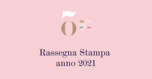 50 Top Italy Rosé: La Rassegna stampa 2021