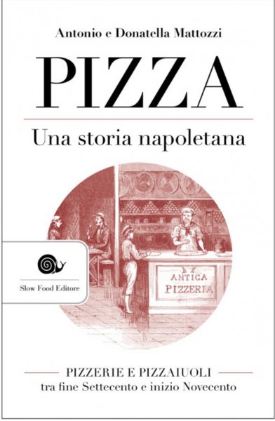Pizza, una storia napoletana, slow food