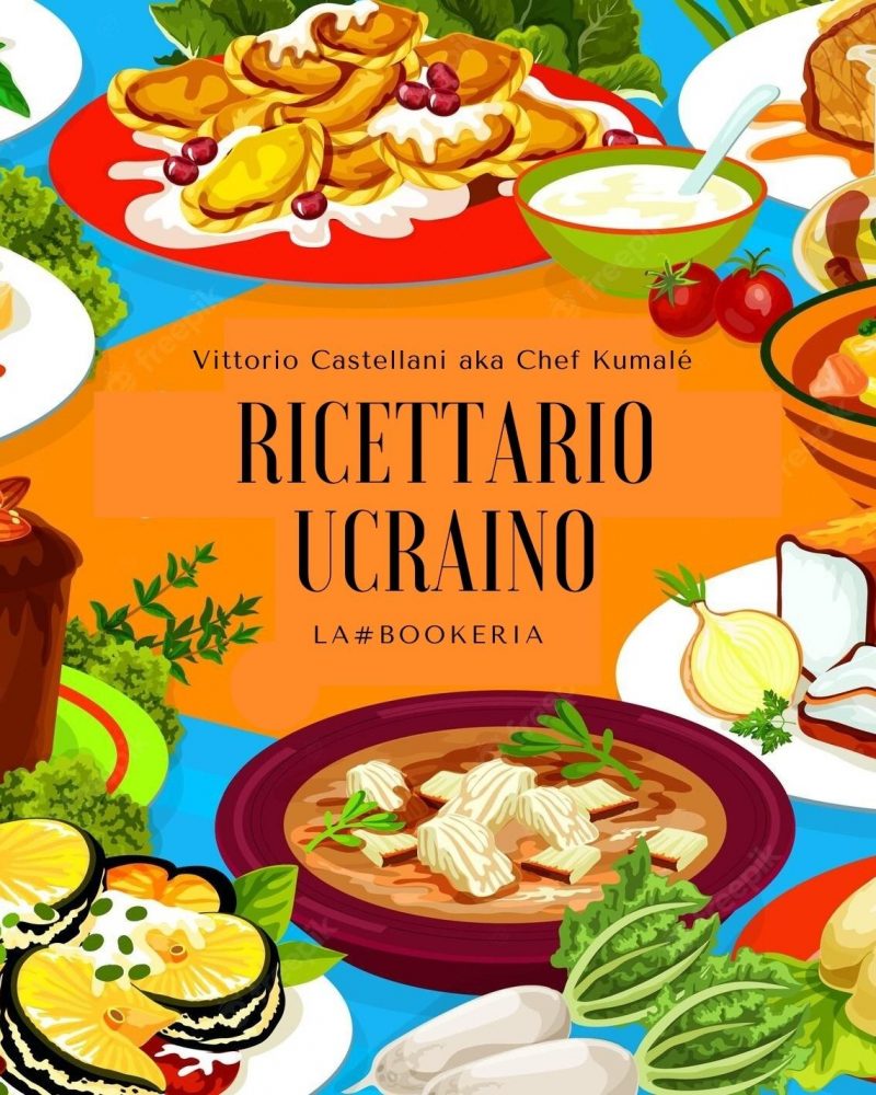 Ricettario Ucraino - La Bookeria