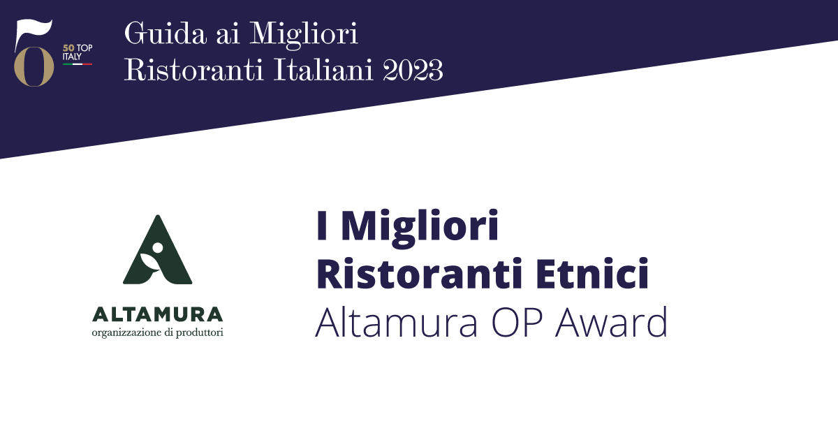 I Migliori Ristoranti Etnici - Altamura OP Award