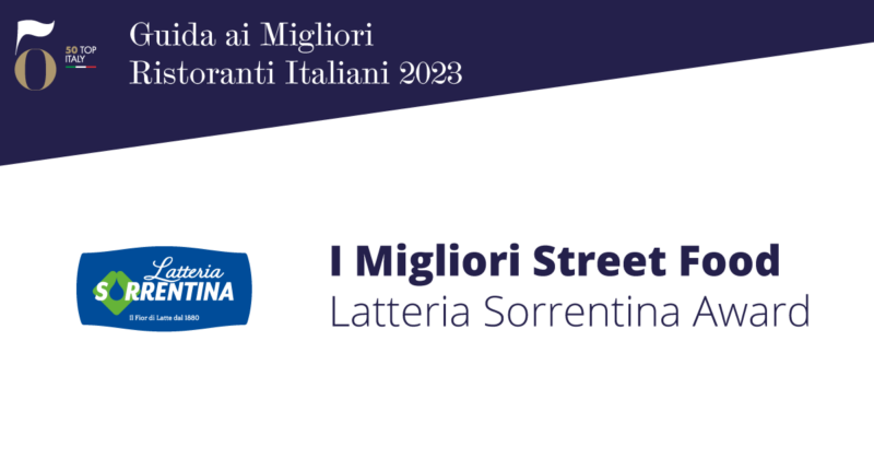 I Migliori Street Food - Latteria Sorrentina Award