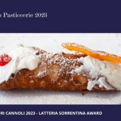 I Migliori Cannoli 2023 - Latteria Sorrentina Award