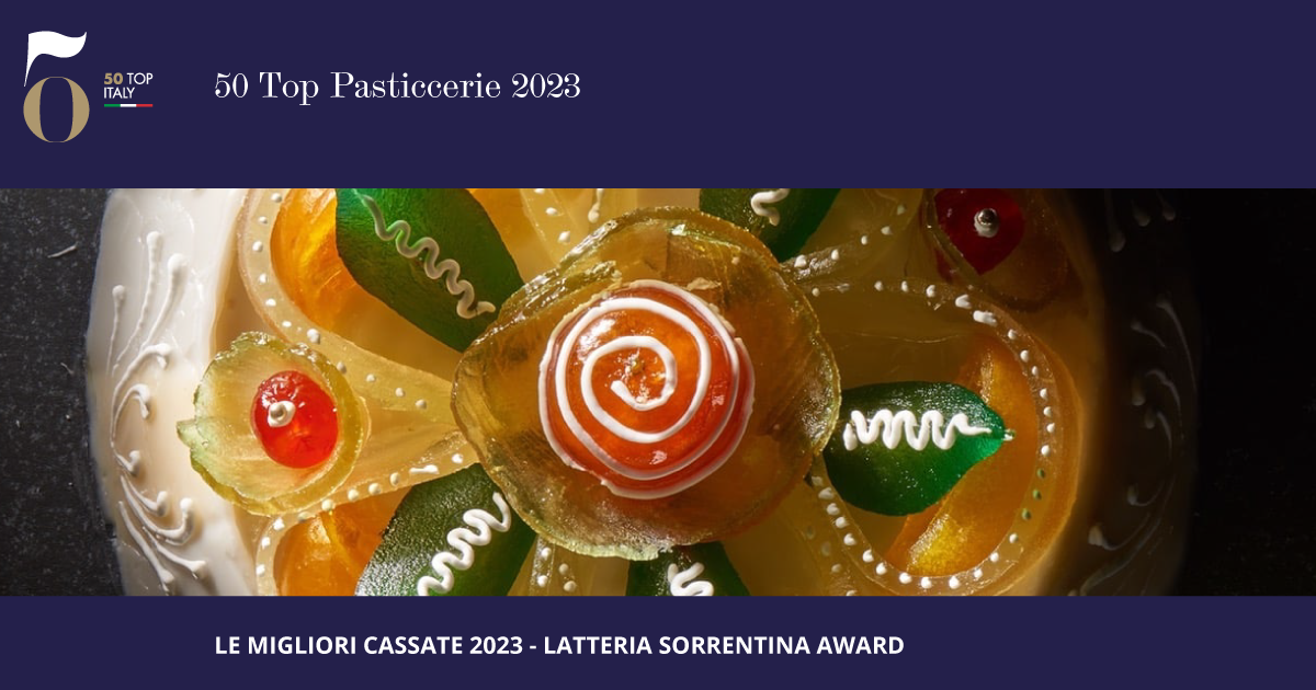 Le 10 Migliori Cassate 2023 - Latteria Sorrentina Award