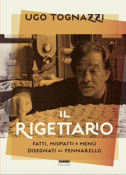 Ugo Tognazzi, ilRigettario di Fabbri editori