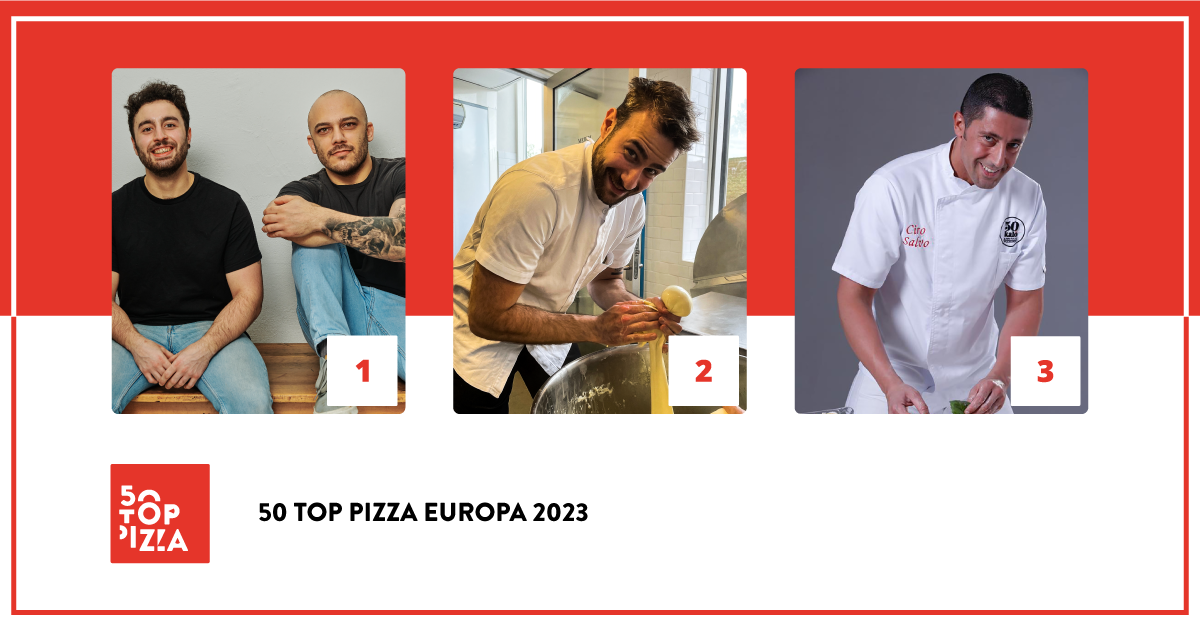 50 Top Pizza Europa 2023 - Il Podio