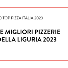 Le Migliori Pizzerie della Liguria 2023