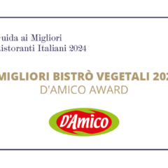 I Migliori Bistrò Vegetali 2024 - D'Amico Award