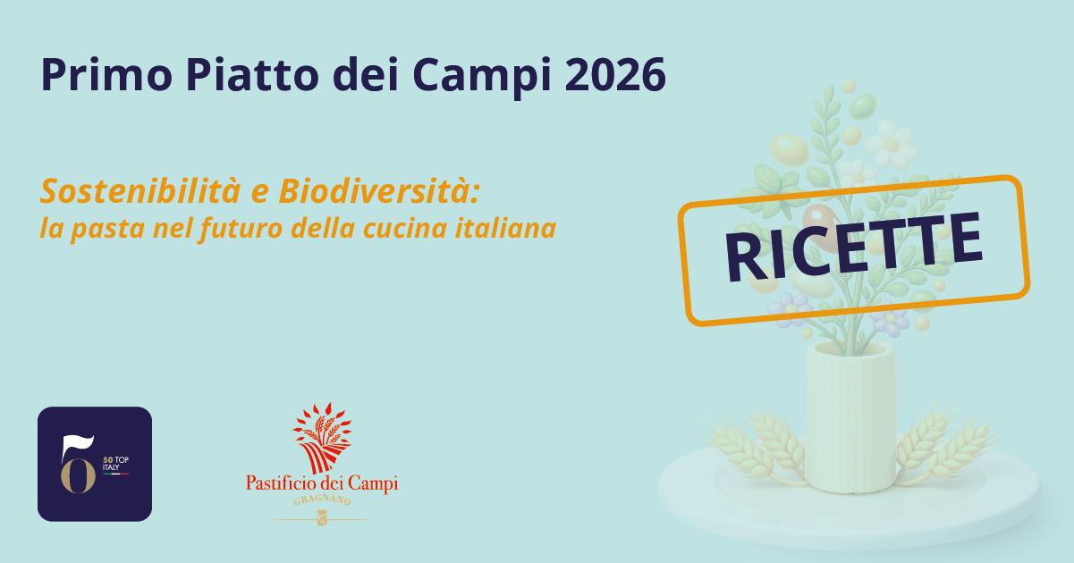 Le 24 ricette di Primo Piatto dei Campi 2026